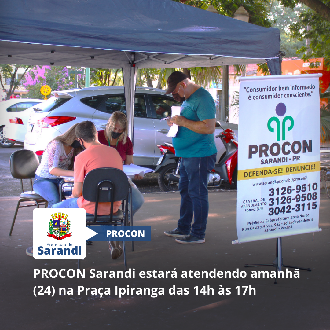 PROCON Sarandi estará atendendo amanhã (24) na Praça Ipiranga das 14h às 17h